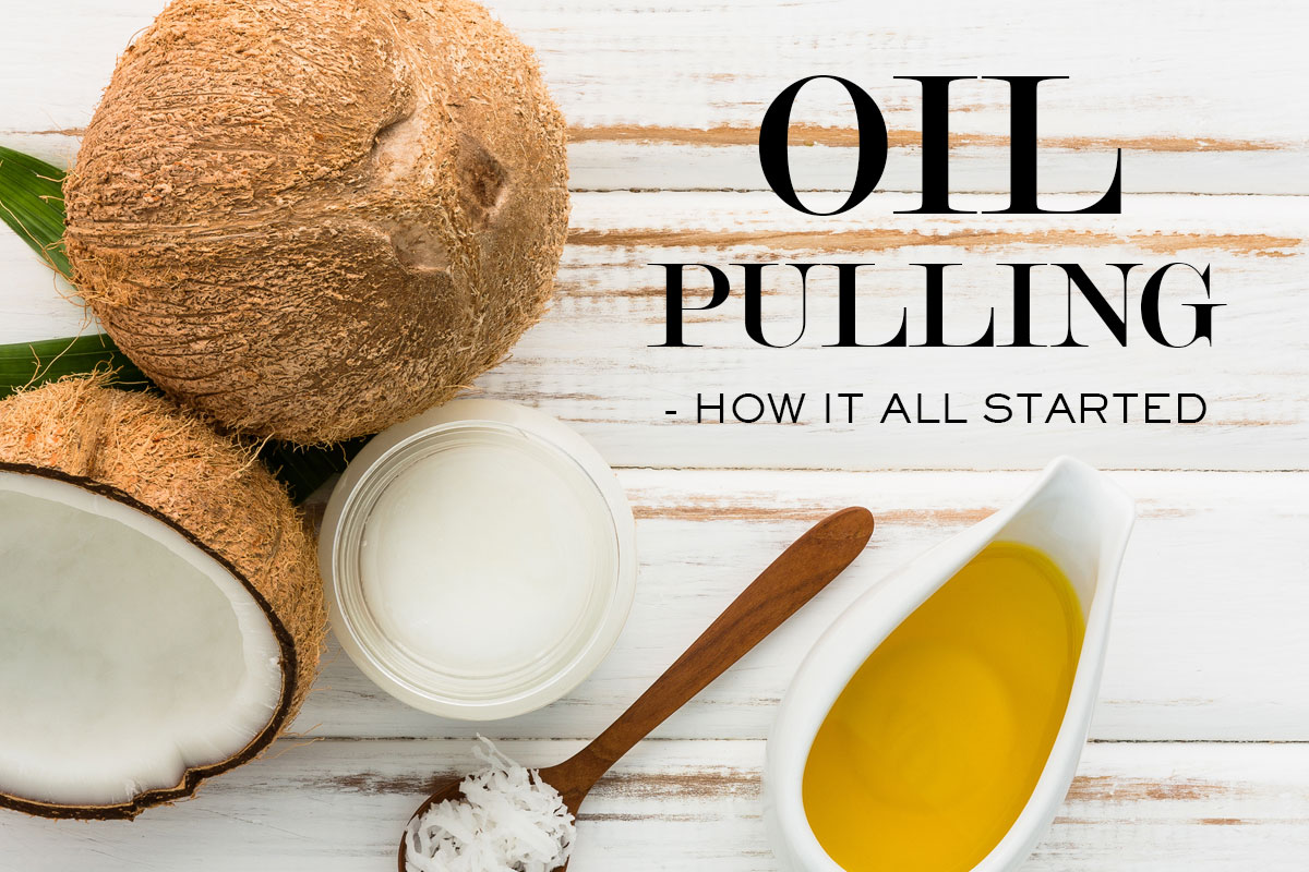 Oil-Pulling-How-it-All-Started-1